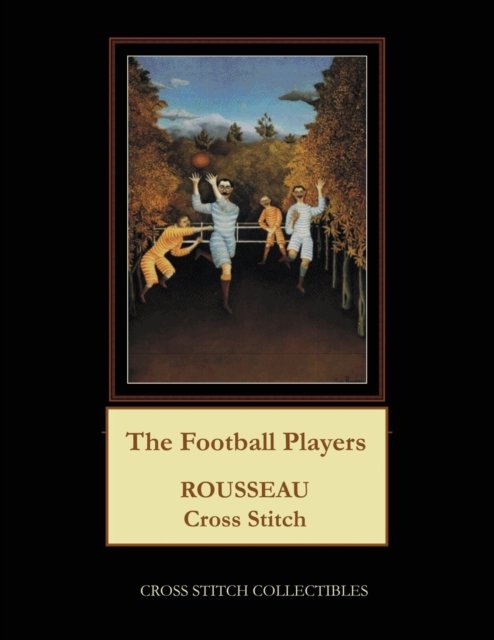 Cover for Cross Stitch Collectibles · The Football Players (Paperback Book) (2018)