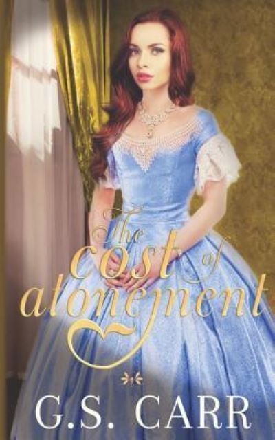 Cover for G S Carr · The Cost of Atonement (Paperback Bog) (2018)