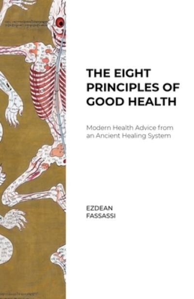 Cover for EzDean Fassassi · The Eight Principles of Good Health (Pocketbok) (2018)