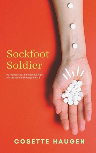 Cover for Cosette Haugen · Sockfoot Soldier (Pocketbok) (2020)