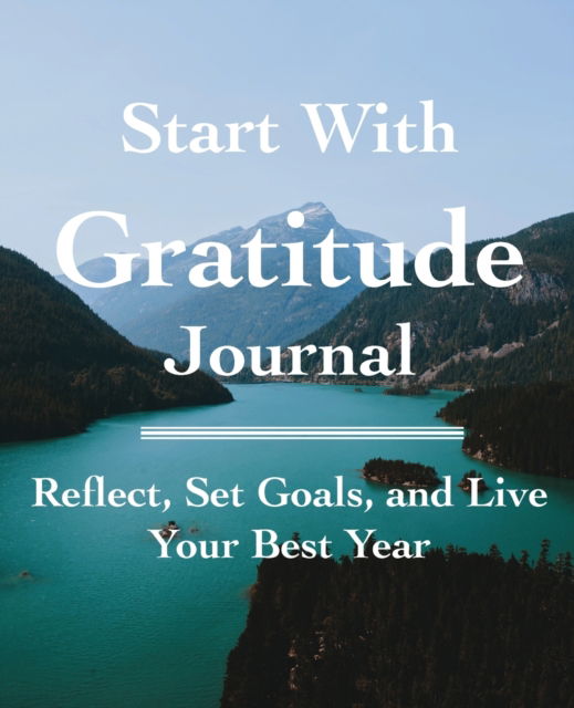 Cover for C Marie · Start with Gratitude Journal (Paperback Book) (2020)