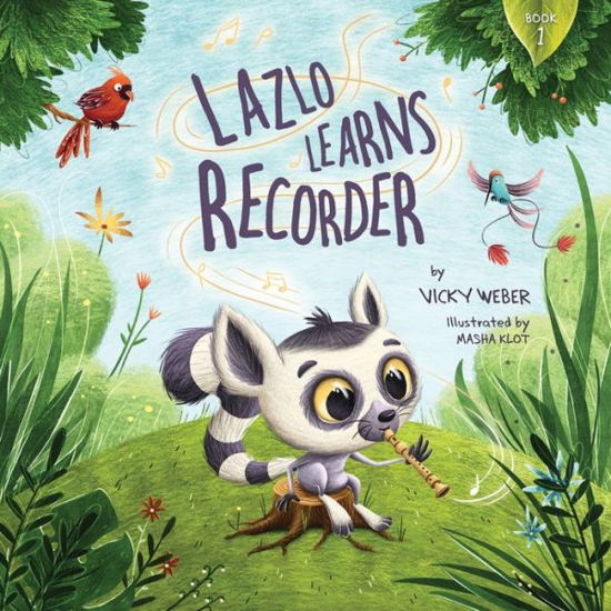 Cover for Vicky Weber · Lazlo Learns Recorder (Paperback Book) (2020)