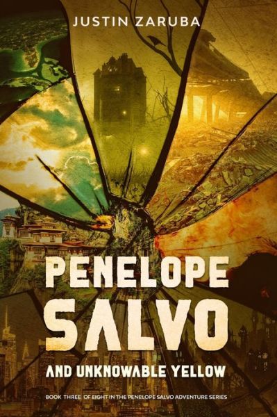Cover for Justin Zaruba · Penelope Salvo and Unknowable Yellow (Paperback Book) (2019)