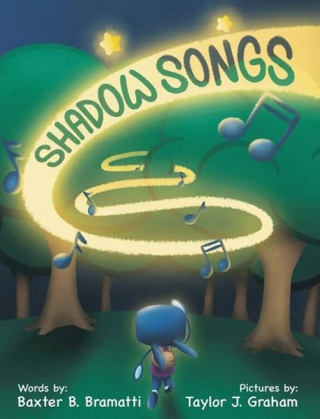 Cover for Baxter B Bramatti · Shadow Songs (Hardcover Book) (2021)