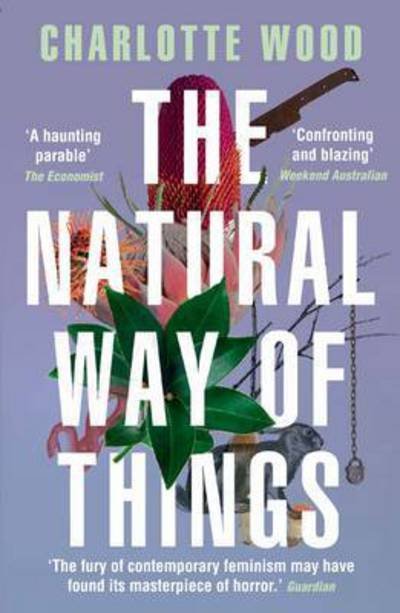 Cover for Charlotte Wood · The Natural Way of Things (Paperback Book) [Main edition] (2017)