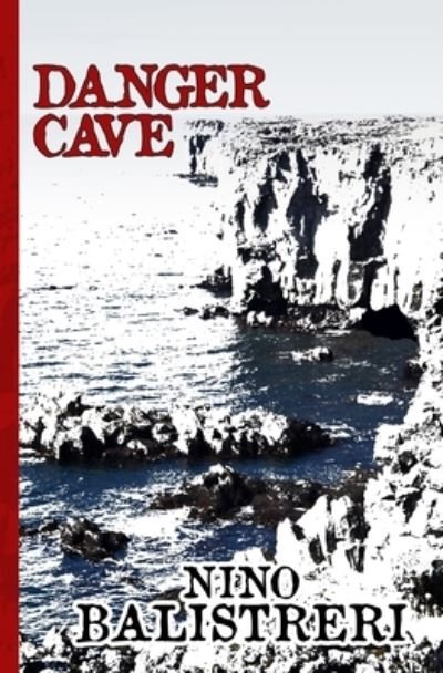 Cover for Nino Balistreri · Danger Cave (Paperback Bog) (2018)