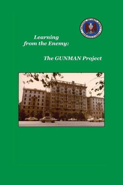 Cover for Center for Cryptologic History · Learning from the Enemy: the Gunman Project (Paperback Book) (2012)