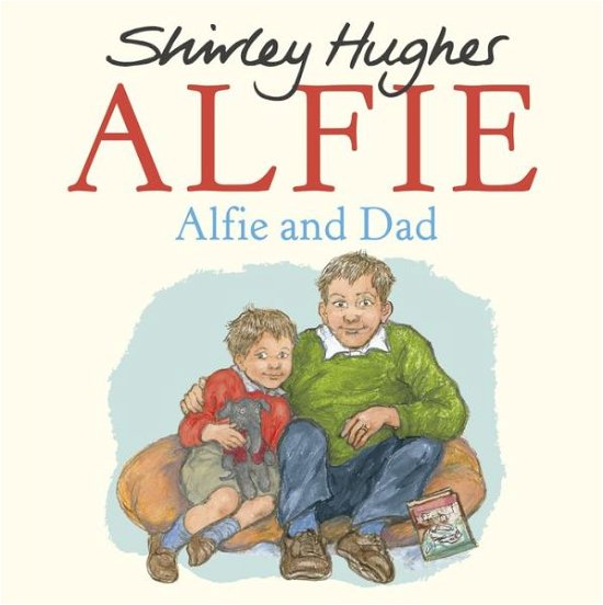 Cover for Shirley Hughes · Alfie and Dad - Alfie (Pocketbok) (2018)