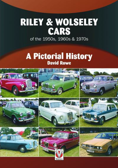 Cover for David Rowe · Riley &amp; Wolseley Cars 1948 to 1975: A Pictorial History - A Pictorial History (Paperback Book) (2022)