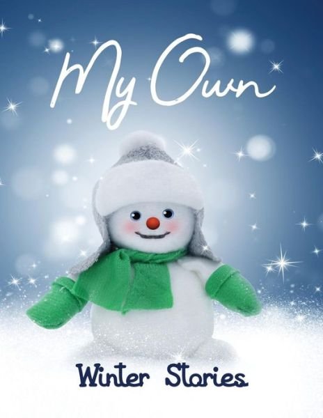 Cover for Wj Journals · My Own Winter Stories (Pocketbok) (2018)