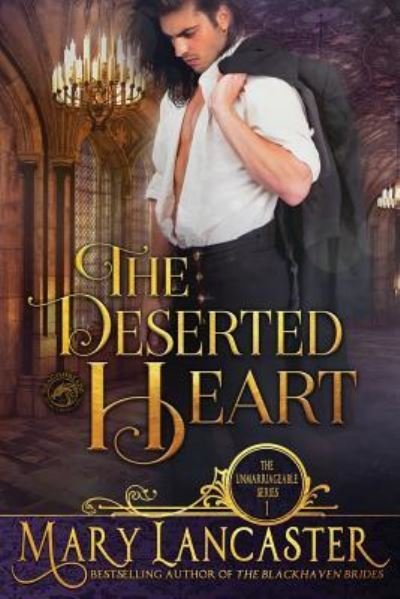 Cover for Mary Lancaster · The Deserted Heart (Taschenbuch) (2018)