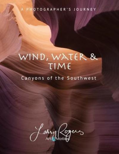 Cover for Larry Rogers · Wind, Water &amp; Time (Paperback Book) (2019)