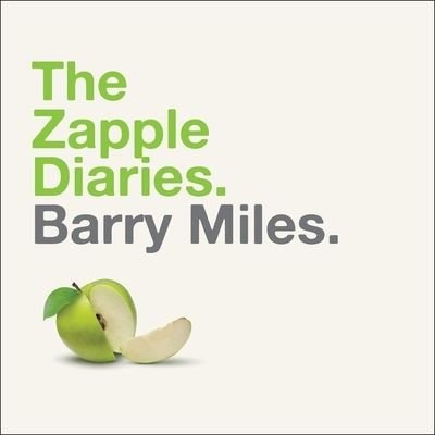 Cover for Barry Miles · The Zapple Diaries Lib/E (CD) (2016)