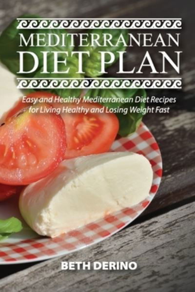 Cover for Beth Derino · Mediterranean Diet Plan (Paperback Book) (2021)