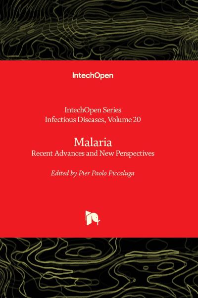 Cover for Malaria: Recent Advances and New Perspectives - Infectious Diseases (Innbunden bok) (2023)
