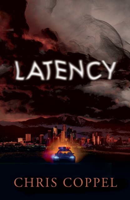 Chris Coppel · Latency (Paperback Book) (2024)