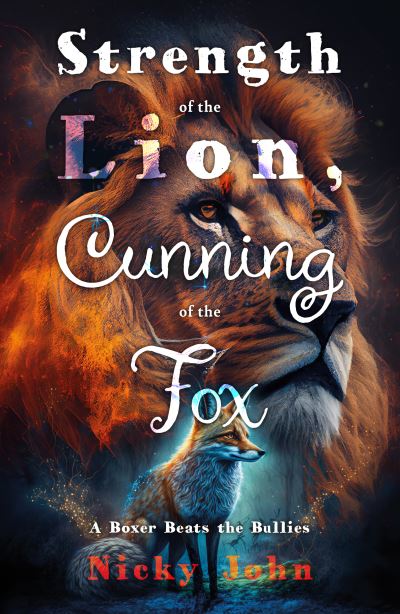 Cover for Nicky John · Strength of the Lion, Cunning of the Fox - Fight Like a Girl (Paperback Book) (2024)