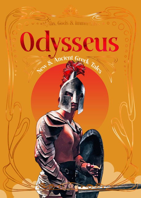 Cover for Odysseus: New &amp; Ancient Greek Tales - Myths, Gods &amp; Immortals (Innbunden bok) (2026)