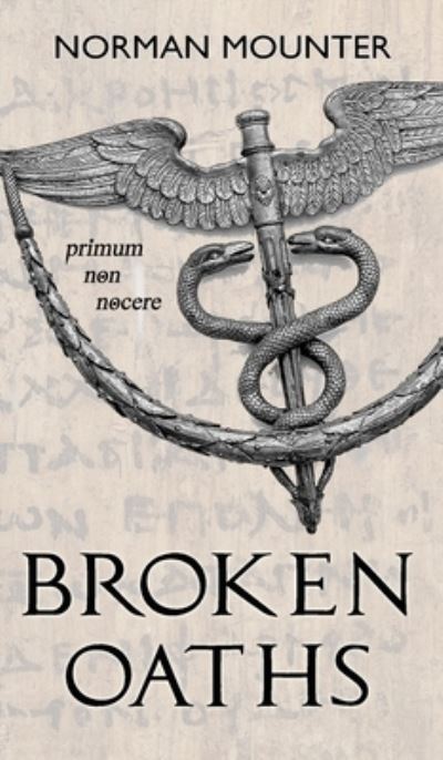 Cover for Norman Mounter · Broken Oaths (Hardcover Book) (2021)