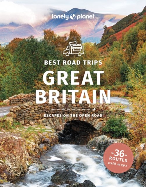 Lonely Planet Best Road Trips Great Britain - Road Trips Guide - Lonely Planet - Libros - Lonely Planet Global Limited - 9781838697914 - 13 de octubre de 2023