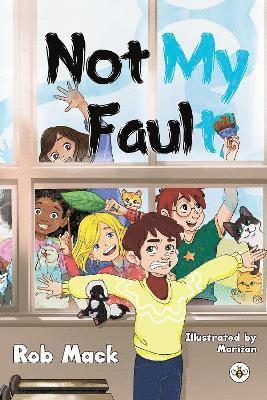 Cover for Rob Mack · Not My Fault (Paperback Book) (2024)