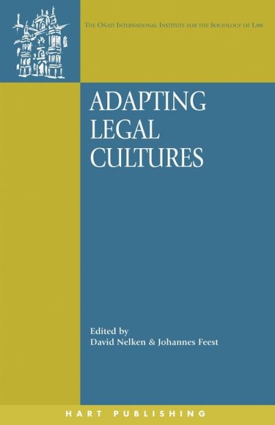 Cover for David Nelken · Adapting Legal Cultures - Onati International Series in Law and Society (Hardcover Book) (2001)