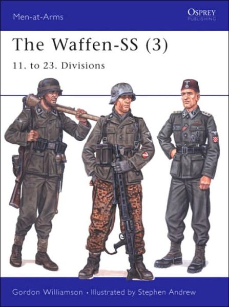 Cover for Gordon Williamson · The Waffen-SS (3): 11. to 23. Divisions - Men-at-Arms (Paperback Book) (2004)