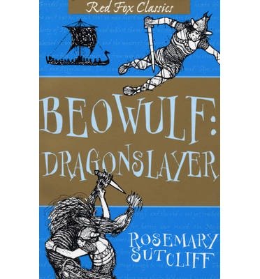 Cover for Rosemary Sutcliff · Beowulf: Dragonslayer (Taschenbuch) (2013)