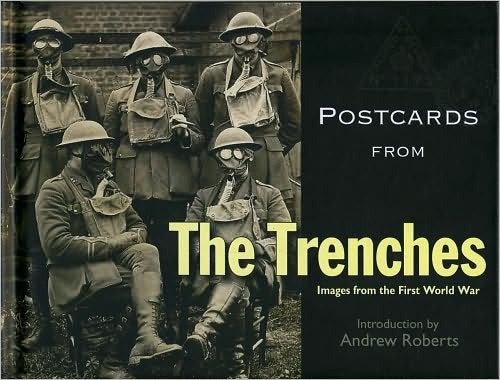 Cover for Postcards from the Trenches: Images from the First World War - Postcards From... (Gebundenes Buch) (2008)