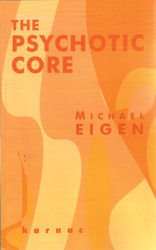 Cover for Michael Eigen · The Psychotic Core (Paperback Book) (2004)
