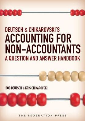 Cover for Robert Deutsch · Accounting For Non Accountants: A Question and Answer Handbook (Paperback Book) (2012)