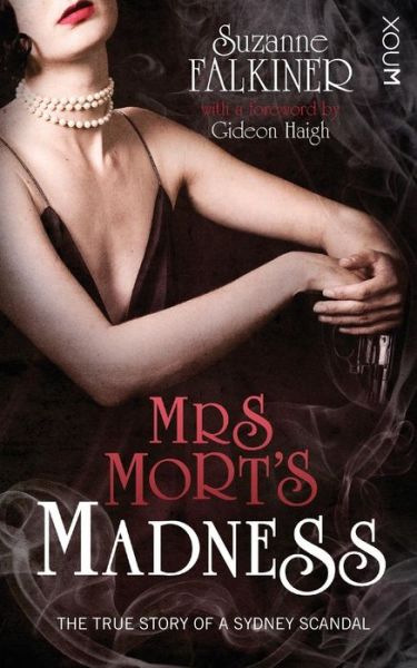 Cover for Suzanne Falkiner · Mrs Mort's Madness (Paperback Book) (2014)