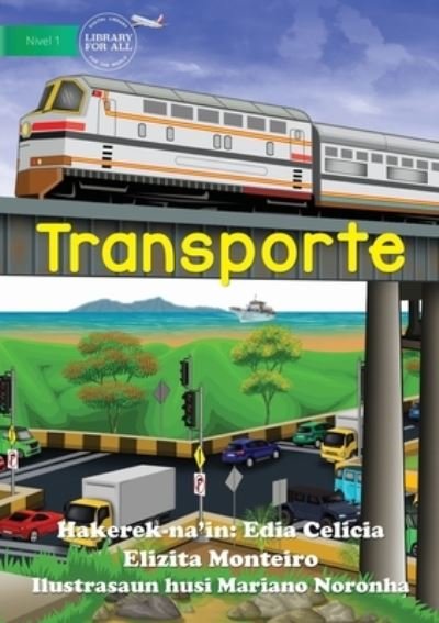 Cover for Edia Celicia Elizita Monteiro · Transport - Transporte (Paperback Book) (2021)