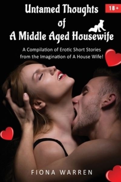 Cover for Fiona Warren · Untamed Thoughts of a Middle Aged House Wife (Book) (2022)