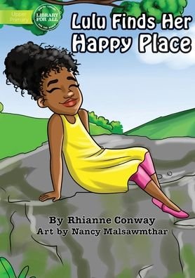 Cover for Rhianne Conway · Lulu Finds Her Happy Place (Taschenbuch) (2019)