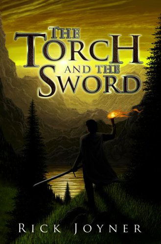 Cover for Rick Joyner · The Torch and the Sword (Final Quest) (Paperback Book) (2006)