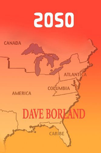 Cover for Dave Borland · 2050 (Paperback Book) (2007)