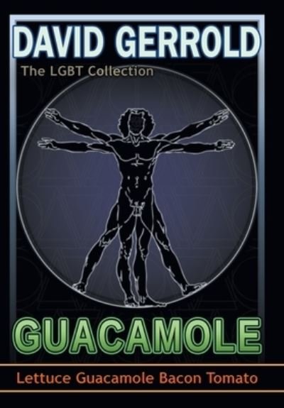 Cover for David Gerrold · Guacamole (Hardcover Book) (2021)