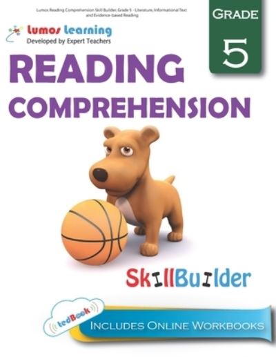 Cover for Lumos Learning · Lumos Reading Comprehension Skill Builder, Grade 5 - Literature, Informational Text and Evidence-based Reading (Paperback Book) (2016)