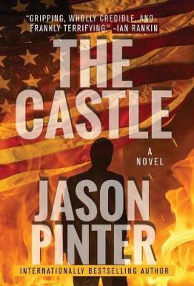 Cover for Jason Pinter · The Castle (Innbunden bok) (2017)