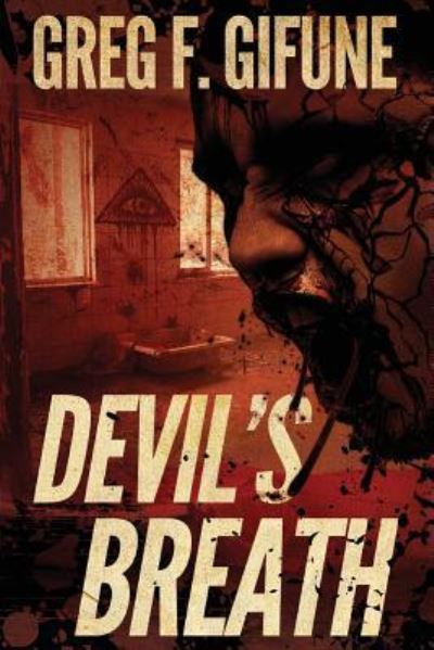 Cover for Greg F Gifune · Devil's Breath (Pocketbok) (2019)