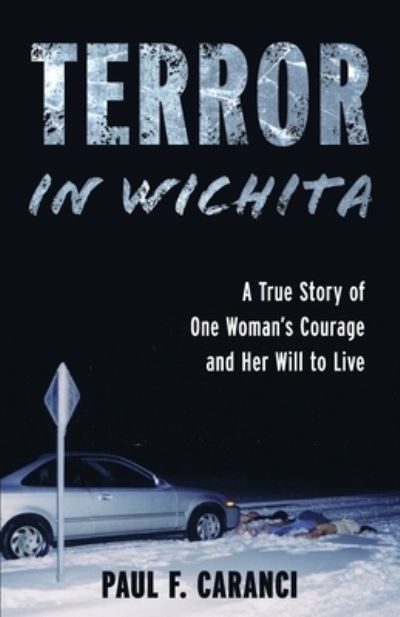 Cover for Paul F Caranci · Terror in Wichita (Paperback Bog) (2020)