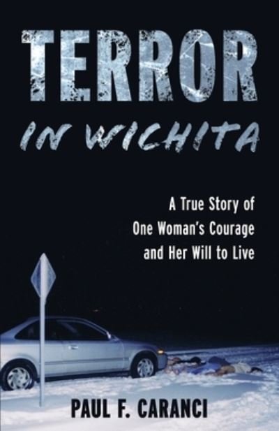 Cover for Paul F Caranci · Terror in Wichita (Paperback Book) (2020)