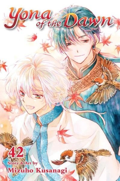 Cover for Mizuho Kusanagi · Yona of the Dawn, Vol. 42 - Yona of the Dawn (Paperback Book) (2024)