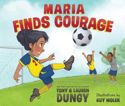 Cover for Tony Dungy · Maria Finds Courage: A Team Dungy Story about Soccer (CD) (2018)