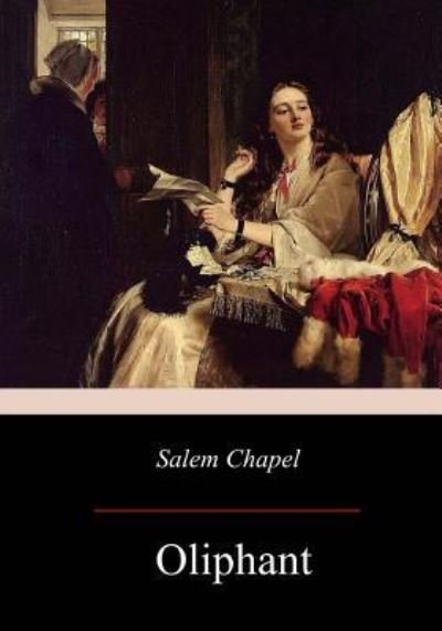 Cover for Mrs Oliphant · Salem Chapel (Paperback Book) (2017)