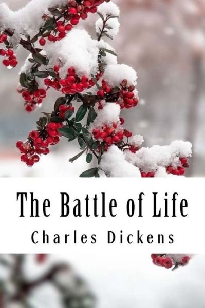 Cover for Dickens · The Battle of Life (Paperback Book) (2017)