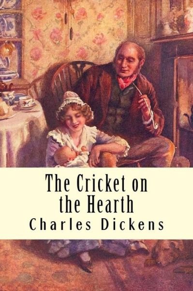 Cover for Dickens · The Cricket on the Hearth (Paperback Book) (2017)