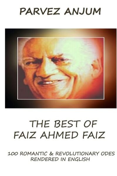 Cover for Parvez Iqbal Anjum · The Best of Faiz Ahmed Faiz (Paperback Book) (2018)