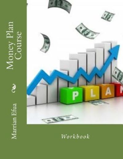 Cover for Marrian Efua · Money Plan Course (Paperback Book) (2016)